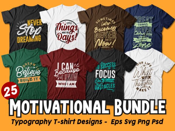 Motivational Quotes Typography T shirt Design Bundle, Saying and ...