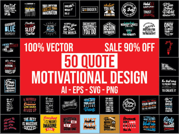 50 Motivational Quotes bundle 100% vector ai, eps, svg, png,